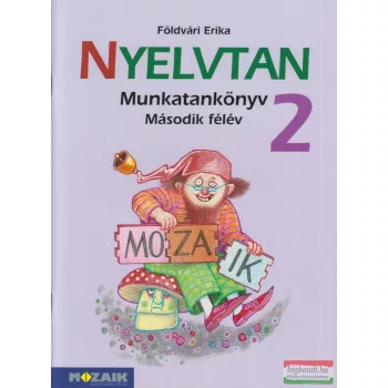   Földvári Erika - Nyelvtan 2. Munkatankönyv - Második félév - MS-1623