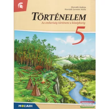   Történelem 5. - Az emberiség története a középkorig - MS-2655U