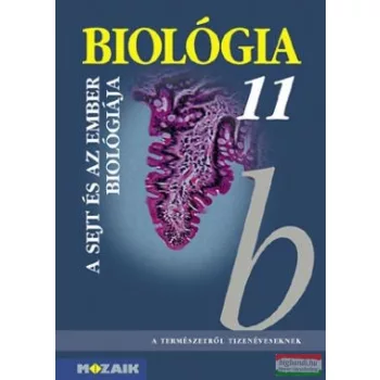   Gál Béla - Biológia 11. tankönyv - gimnázium - A sejt és az ember biológiája - MS-2642