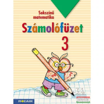 Sokszínű matematika - Számolófüzet 3. - MS-1733