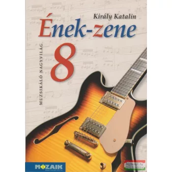 Ének-zene 8. tankönyv - MS-2458