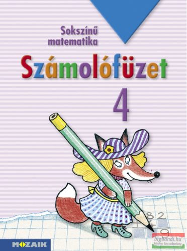 Sokszínű matematika - Számolófüzet 4. - MS-1743