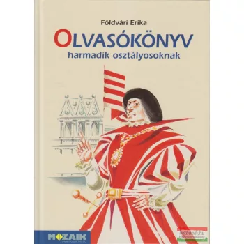   Földvári Erika - Olvasókönyv harmadik osztályosoknak - MS-1631
