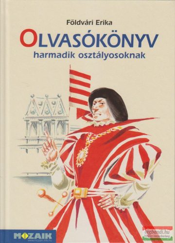 Földvári Erika - Olvasókönyv harmadik osztályosoknak - MS-1631