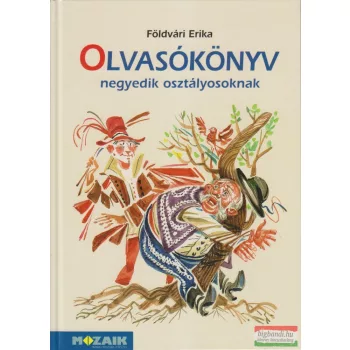   Földvári Erika - Olvasókönyv negyedik osztályosoknak - MS-1641