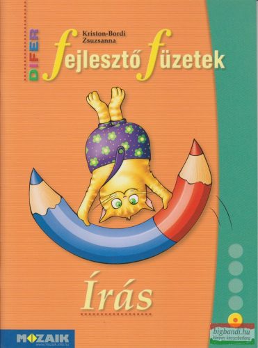 Kriston-Bordi Zsuzsanna - DIFER Fejlesztő füzetek - Írás