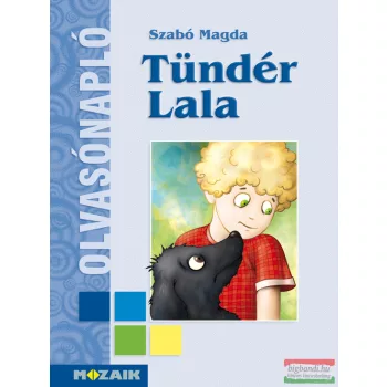 Szabó Magda - Tündér Lala olvasónapló - MS-1465