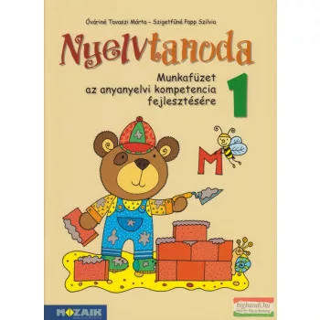   Nyelvtanoda 1. - Munkafüzet az anyanyelvi kompetencia fejlesztésére - MS-1535U