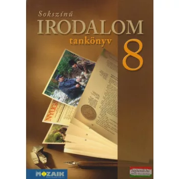 Sokszínű Irodalom 8. tankönyv