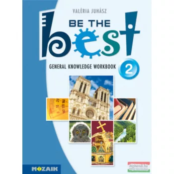   Valéria Juhász - Be the Best 2. - General Knowledge Workbook