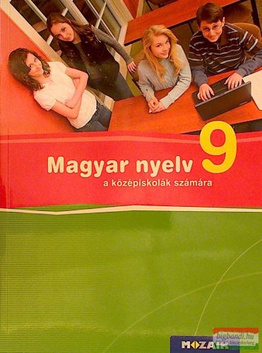Magyar nyelv a középiskolák számára 9. - MS-2370U