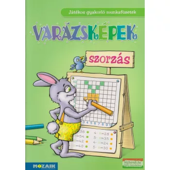   Tariné Berkes Judit Katalin - Varázsképek - szorzás - Játékos gyakorló munkafüzetek - MS-1551