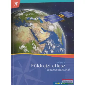 Képes földrajzi atlasz középiskolásoknak - MS-4109U 