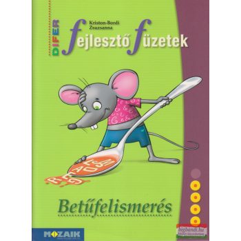   Kriston Bordi Zsuzsanna - Betűfelismerés - DIFER Fejlesztő füzetek - MS-9333V
