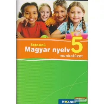 Sokszínű magyar nyelv 5. munkafüzet - MS-2363U