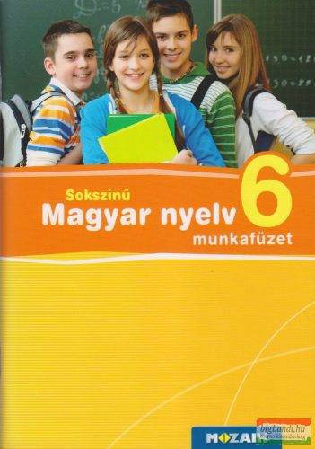 Sokszínű Magyar nyelv 6. munkafüzet - MS-2365U