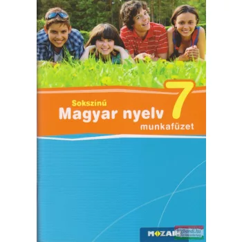 Sokszínű Magyar nyelv 7. munkafüzet - MS-2367