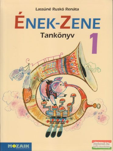Ének-Zene 1. - Tankönyv - MS-1618U