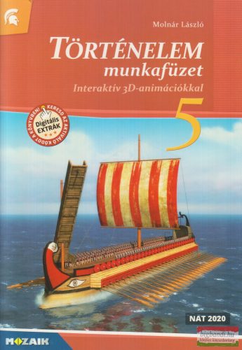 Történelem 5. munkafüzet - Napló ötödik osztályos időutazóknak - MS-2860U