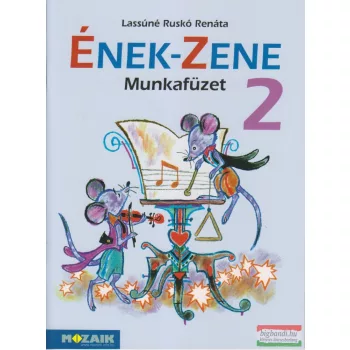 Ének-Zene 2. - Munkafüzet - MS-1626U