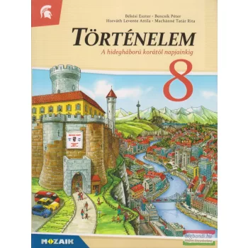   Történelem 8. - A hidegháború korától napjainkig - MS-2658U