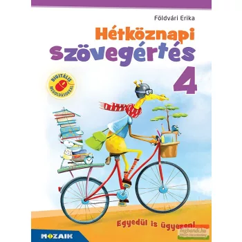   Földvári Erika - Hétköznapi szövegértés 4. osztály - MS-1674
