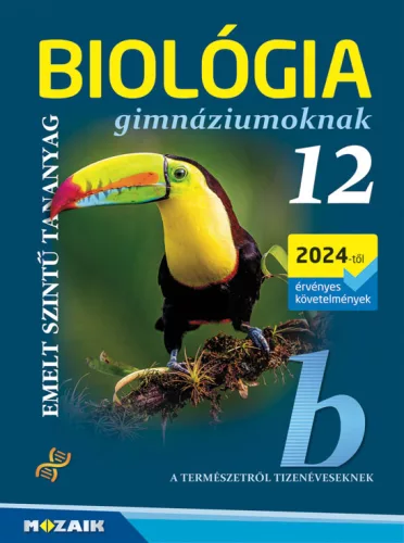 Gál Béla - Biológia gimnáziumoknak 12. - Emelt szintű tananyag - MS-2651