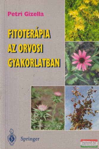 Petri Gizella - Fitoterápia az orvosi gyakorlatban