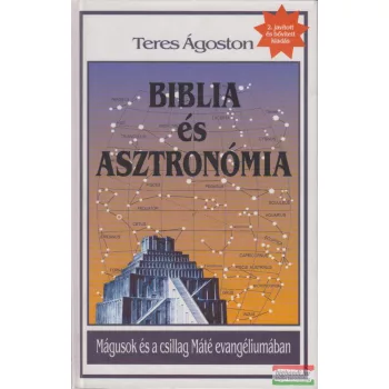   Teres Ágoston - Biblia és asztronómia - Mágusok és a csillag Máté evangéliumában