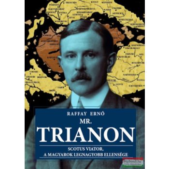Raffay Ernő - Mr. Trianon