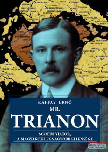 Raffay Ernő - Mr. Trianon