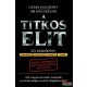 Gerry Docherty - Jim MacGregor - A Titkos Elit