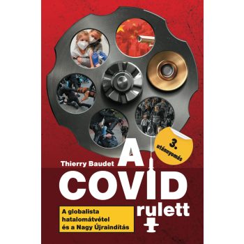   Thierry Baudet - A Covid rulett: A globalista hatalomátvétel és a Nagy Újraindítás