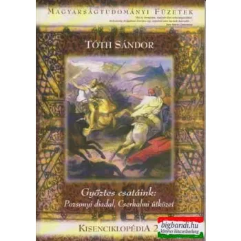 Tóth Sándor - Győztes csatáink 