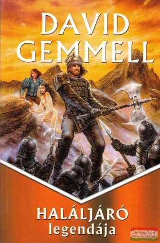 David Gemmell - Haláljáró legendája
