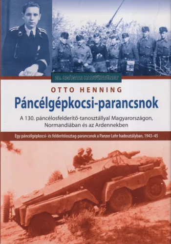 Otto Henning - Páncélgépkocsi-parancsnok