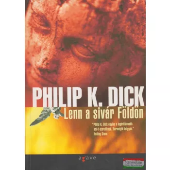 Philip K. Dick - Lenn a sivár Földön