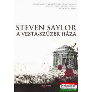 Steven Saylor - A Vesta-szüzek háza