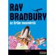 Ray Bradbury - Az öröm masinériái