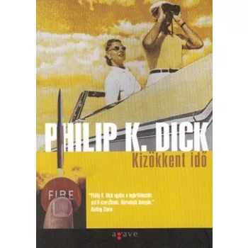Philip K. Dick - Kizökkent idő