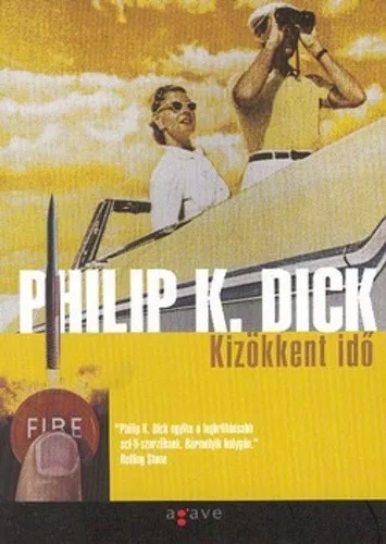 Philip K. Dick - Kizökkent idő