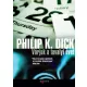 Philip K. Dick - Várjuk a tavalyi évet