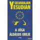 Selvarajan Yesudian - A jóga áldásos ereje