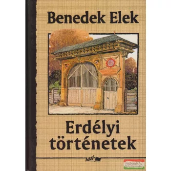 Benedek Elek - Erdélyi történetek