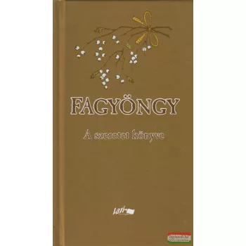 Fagyöngy - A szeretet könyve