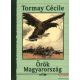 Tormay Cécile - Örök Magyarország