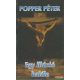 Popper Péter - Egy illúzió halála