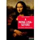Donald Sassoon - A Mona Lisa-sztori - Egy festmény története képekben