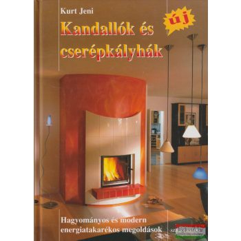 Kurt Jeni - Kandallók és cserépkályhák
