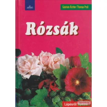Gabriele Richter - Thomas Proll - Rózsák